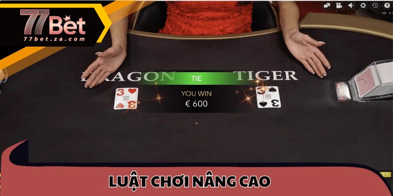 Làm chủ ván cược với luật chơi nâng cao