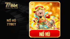 Nổ hũ 77BET